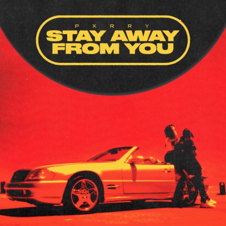 Stay Away From You | Boomplay Music