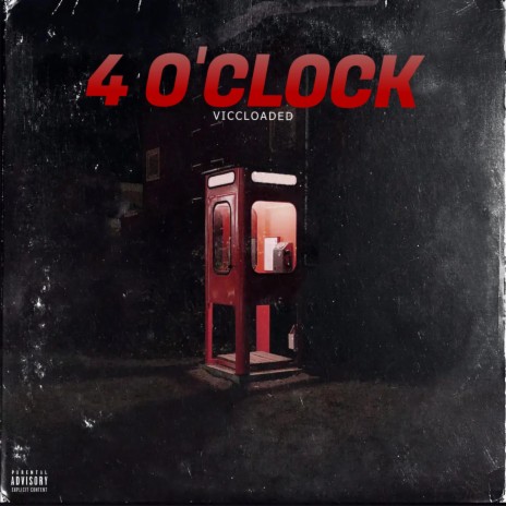 4 O'CLOCK