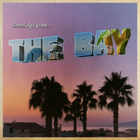 The Bay | Boomplay Music