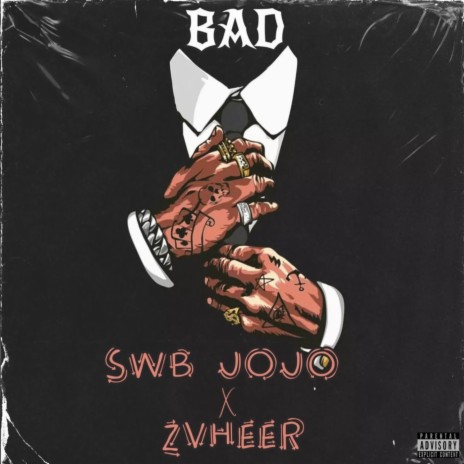 Bad ft. ZVheer | Boomplay Music