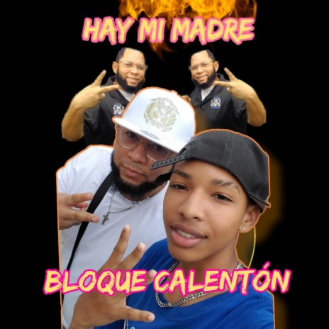 Bloque calentón | Boomplay Music