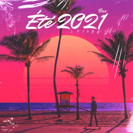 Été 2021
