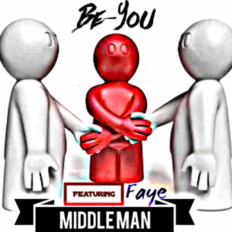 Middleman ft. Faye 🅴 | Boomplay Music