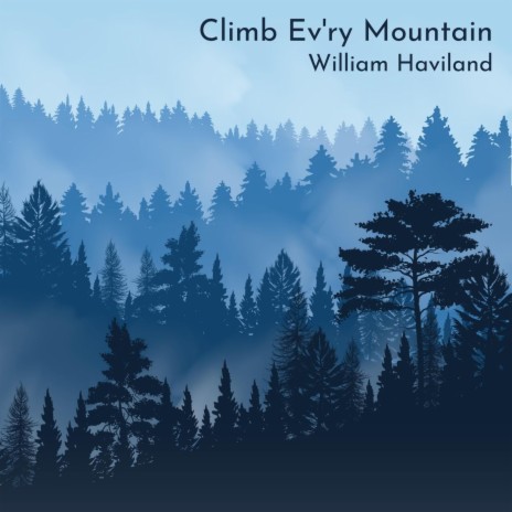 Climb Ev'ry Mountain (Piano Version) | Boomplay Music