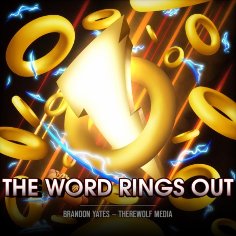 The Word Rings Out ft. Therewolf Media