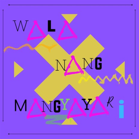 Wala Nang Mangyayari | Boomplay Music
