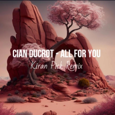 Cian Ducrot (all for you) (KiranPick Edit)