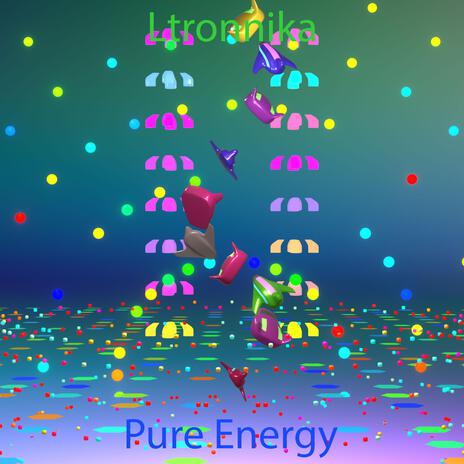Pure Energy | Boomplay Music