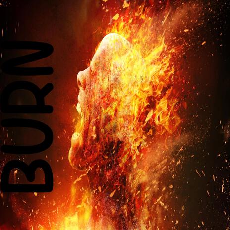 BURN | Boomplay Music