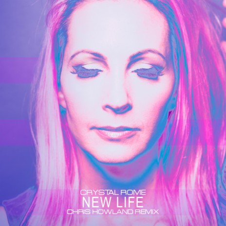 New Life (Chris Howland Remix) | Boomplay Music