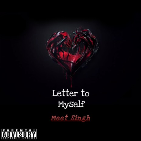 Letter To Myself | Boomplay Music