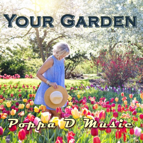 Your Garden | Boomplay Music