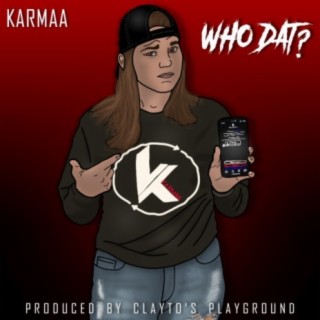 Who Dat? (radio edit) lyrics | Boomplay Music