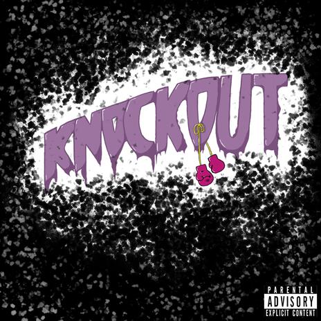 KNOCKOUT | Boomplay Music