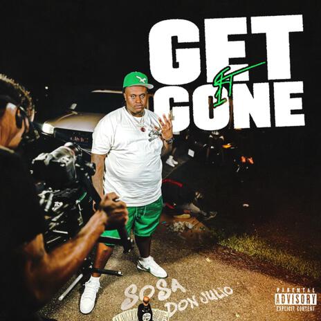 Get It Gone | Boomplay Music