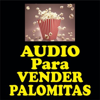 Audio para vender palomitas