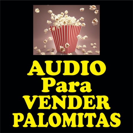 Audio para vender palomitas