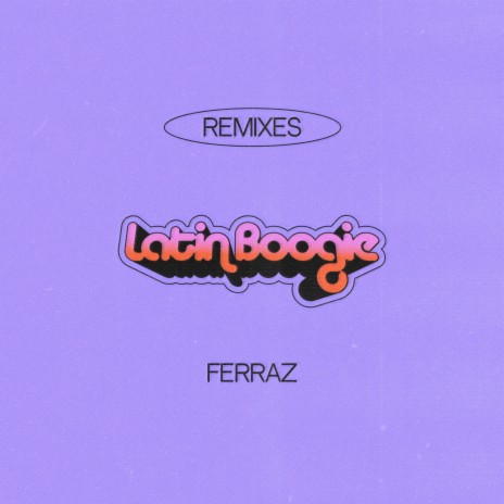 Latin Boogie (Derrick Mckenzie Remix) | Boomplay Music