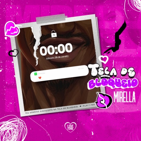 Tela de Bloqueio ft. Love Funk | Boomplay Music