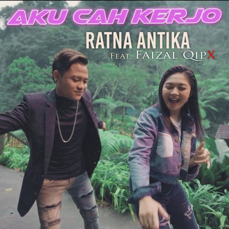 Aku Cah Kerjo ft. Faizal Qipx | Boomplay Music