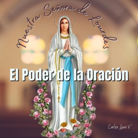 Nuestra Señora de Lourdes Oración | Boomplay Music