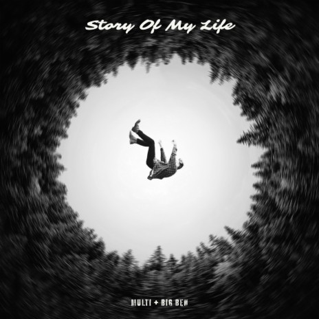 Story of My Life (feat. Big Ben) | Boomplay Music