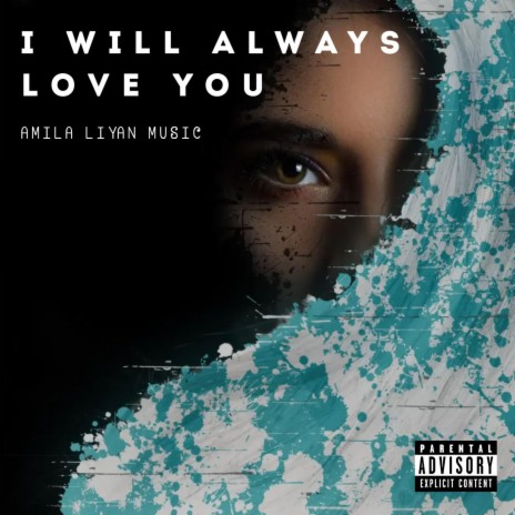 I will always love you | Boomplay Music