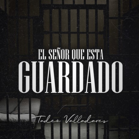 El Señor Que Está Guardado | Boomplay Music