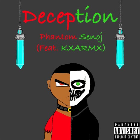 Deception ft. KXRMX