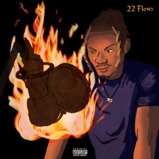 22 Flows lyrics | Boomplay Music