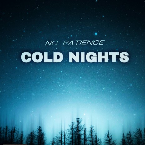 Cold nights (vamp) | Boomplay Music