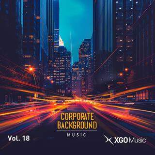 Corporate Background Music for Ads and Promos, Vol. 18