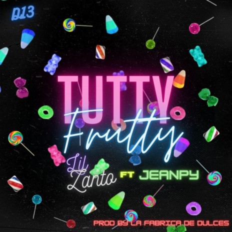 TUTTY FRUTTY ft. El Jeanpy | Boomplay Music