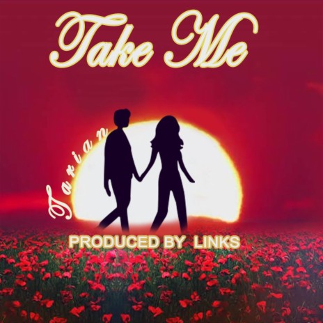 Take Me (Official Single) | Boomplay Music