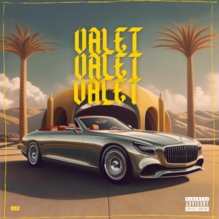 Valet lyrics | Boomplay Music