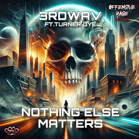 Nothing Else Matters ft. Turner Dye | Boomplay Music