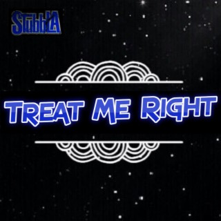 Treat Me Right