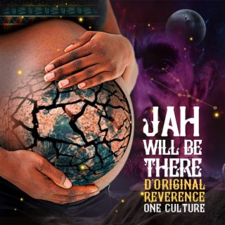 Jah Will Be There