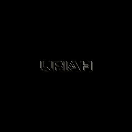 Uriah | Boomplay Music