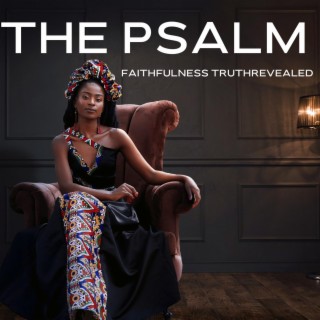 THE PSALM