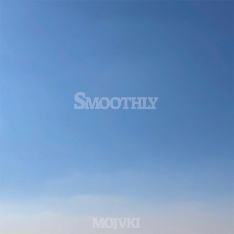 Smoothly | Boomplay Music