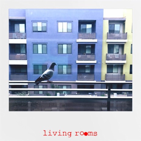 Living Rooms | Boomplay Music