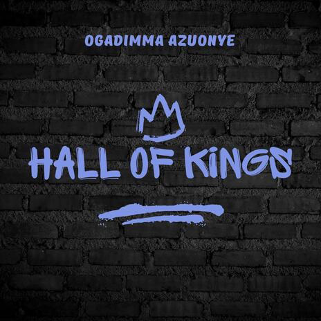 Hall of kings | Boomplay Music