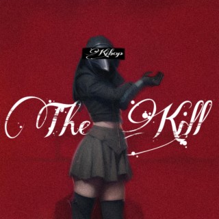 The Kill