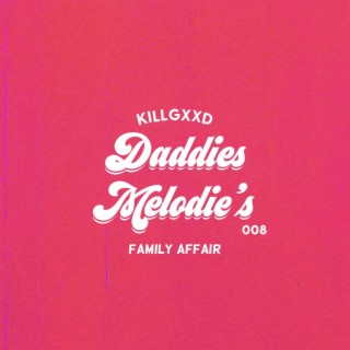 Family Affair (Daddies Melodies 008)