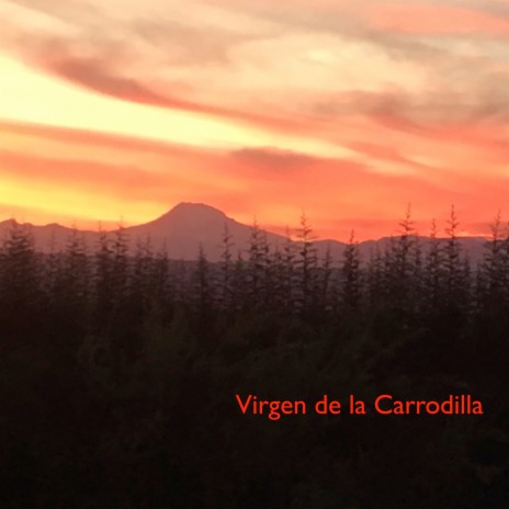 Virgen de la Carrodilla ft. Victoria Di Raimondo | Boomplay Music