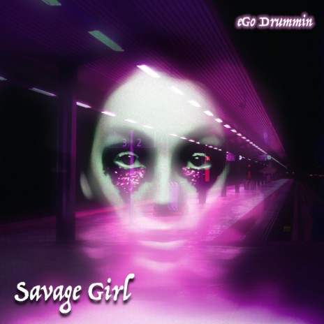 Savage Girl | Boomplay Music