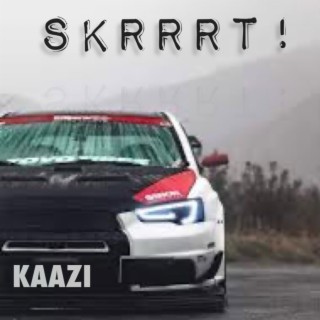 SKRRRT