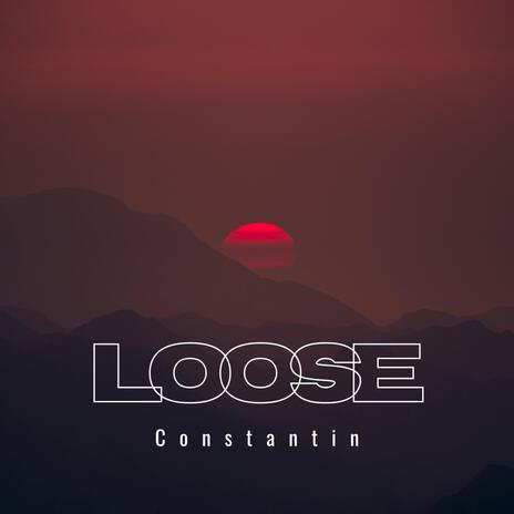 LOOSE | Boomplay Music
