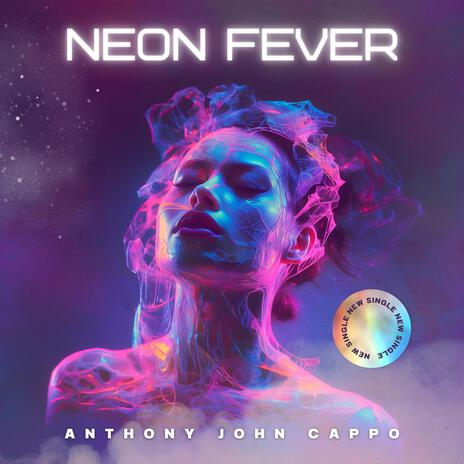 Neon Fever | Boomplay Music